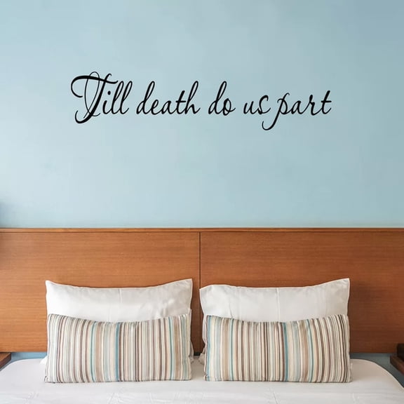 VWAQ Till Death Do Us Part Wall Decal - Couples Love Marriage Quote Decor