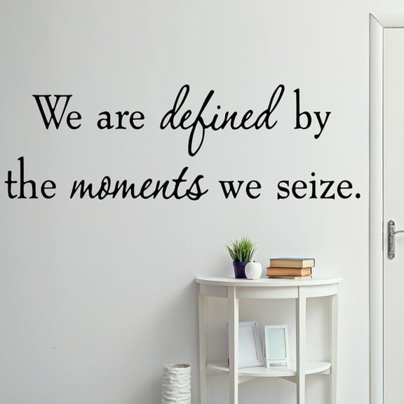 VWAQ We Are Defined By The Moments We Seize Inspirational Quote Wall Decal - 1629 (22"W X 8"H)