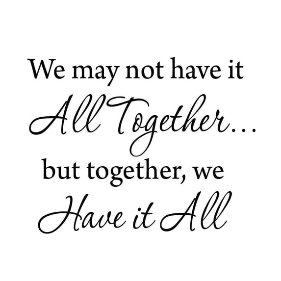 VWAQ We May Not Have It All Together.... But Together We Have It All VWAQ 1582