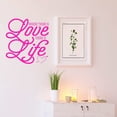 thumbnail image 1 of VWAQ Where There is Love There is Life Wall Decal - Family Love Quotes Wall Decor - 24"H X 22"W HOT PINK, 1 of 1