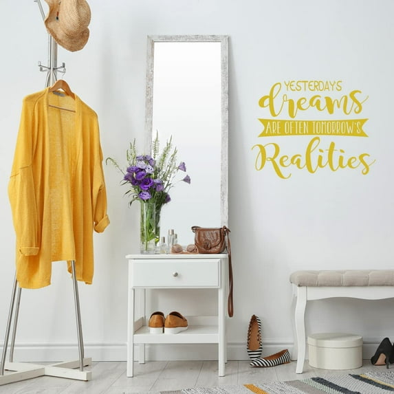 VWAQ Yesterday's Dreams are Often Tomorrow's Realities Inspirational Wall Decor