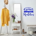 thumbnail image 1 of VWAQ Yesterday's Dreams are Often Tomorrow's Realities Inspirational Wall Decor, 1 of 1