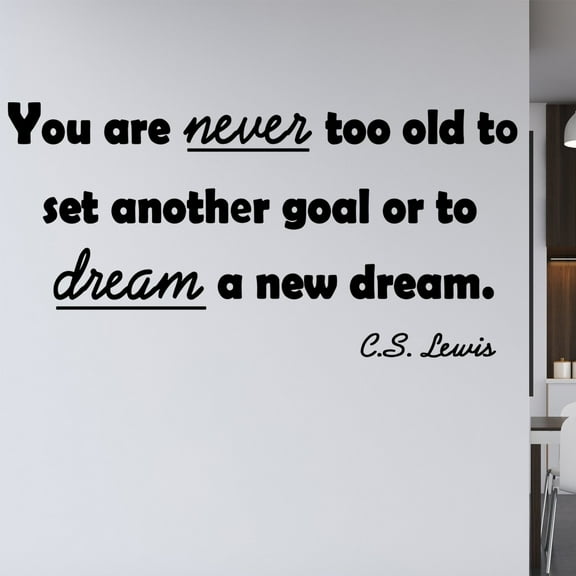 VWAQ You Are Never Too Old To Set Another Goal Or To Dream A New Dream. C.S. Lewis Wall Decal Quote (22"W X 12"H Black)