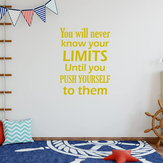VWAQ You Will Never Know Your Limits Until You Push Yourself to Them Motivational Office Quote Sticker Wall Decal