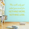 thumbnail image 1 of VWAQ You Will Only Get What You Work for Wall Decal Inspirational Office Quote, 1 of 1