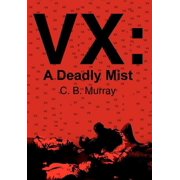 VX A Deadly Mist, Hardcover