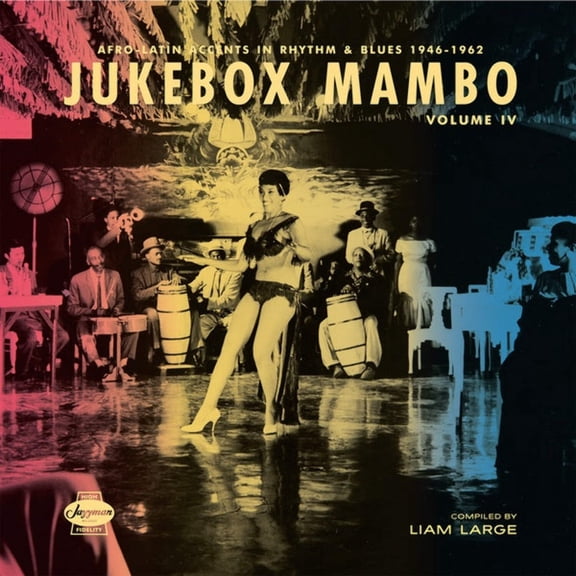 Va - Jukebox Mambo Volume IV: Afro-Latin Accents in Rhythm Blues 1946-62 - CD