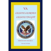 Va Lessons Learned Lessons Taught Paperback