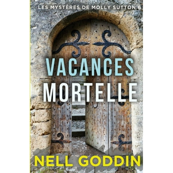 Vacances Mortelles, (Paperback)