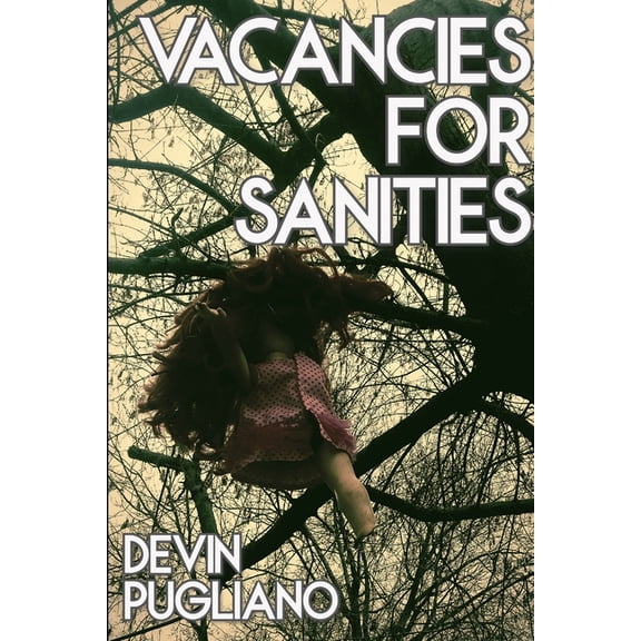 Vacancies for Sanities, (Paperback)