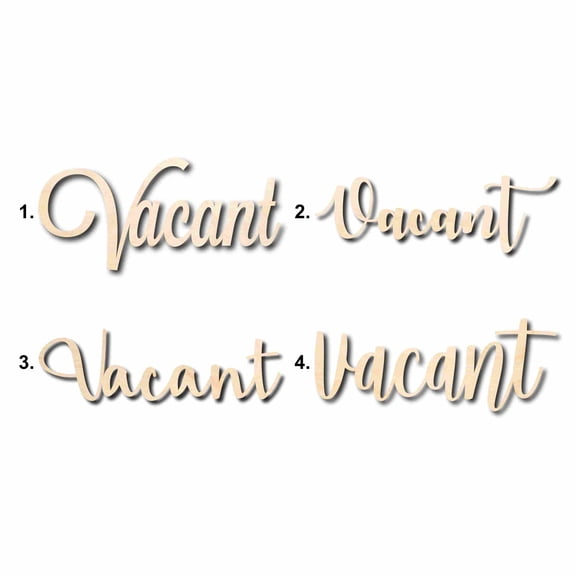 Vacant Sign Unfinished Wood Cutout Home Decor DIY Option 1- 30" Wide / 1/2"