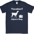 thumbnail image 1 of Vacation Alpaca Bag T-Shirt Funny Vacation Adventure Travel RV Tee - Navy, L, 1 of 1