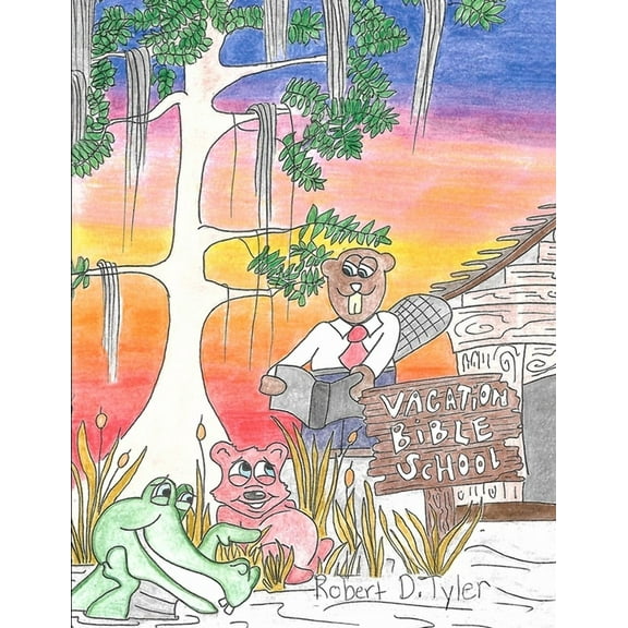 Vacation Bible School (Paperback) by Robert D Tyler