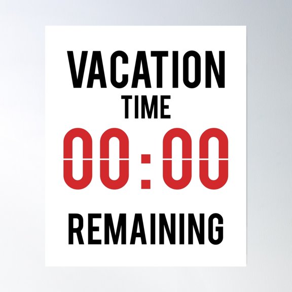 Vacation Countdown Timer (V1) Poster Wall Art, Modern Wall Decor, 8x12 UNFRAMED