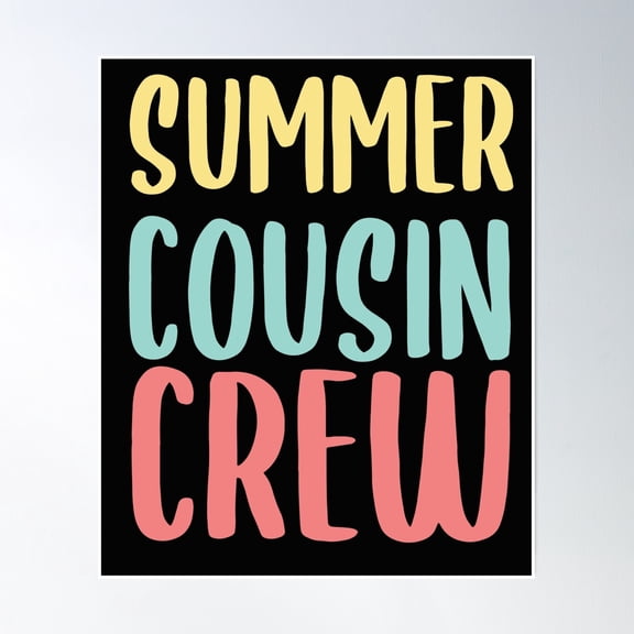 Vacation Cousin Crew ,Family Summer Vacation Poster Wall Art, Modern Wall Decor, 16x24 UNFRAMED
