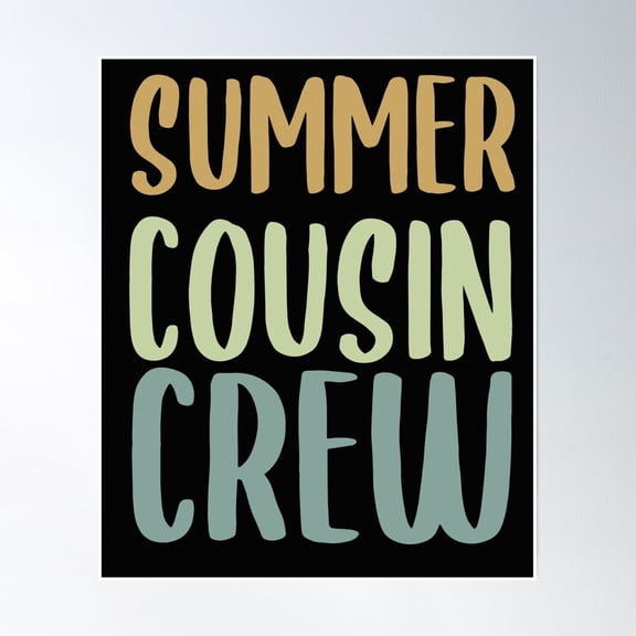 Vacation Cousin Crew ,Family Summer Vacation Poster Wall Art, Modern Wall Decor, 8x12 UNFRAMED