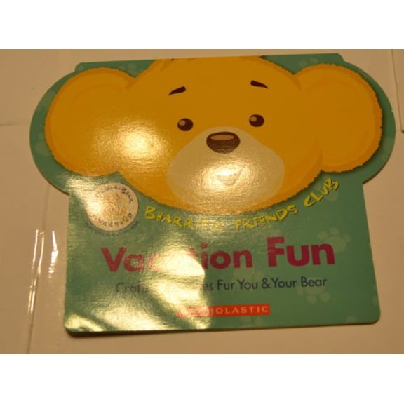 Pre-Owned Vacation Fun (Bearrific Friends Club, Build a Bear Workshop) Paperback
