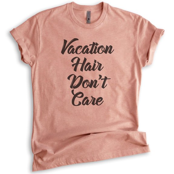 Vacation Hair Don't Care T-shirt, Unisex Women's Men's Shirt, Vacation T-shirt, Travel Shirt, Vacay Shirt, Heather Sunset, X-Large
