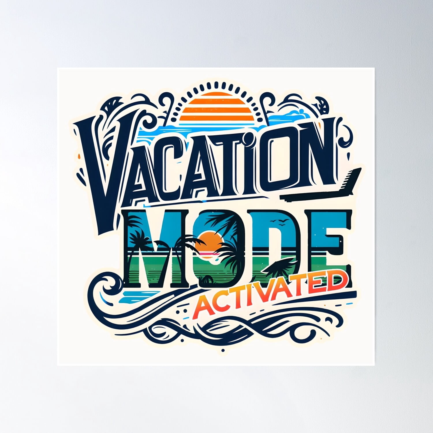 Vacation Mode Activated, Typography Poster Wall Art, Modern Wall Decor ...