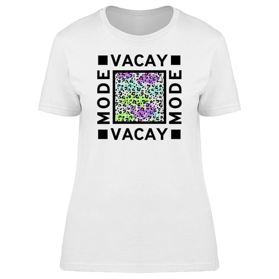 Vacation Mode Animal Slogan T-Shirt Women -Image by Shutterstock, Female Small