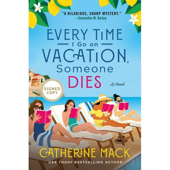 Vacation Mysteries: Every Time I Go on Vacation, Someone Dies (Paperback)