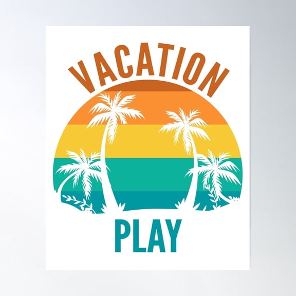 Vacation Play Poster Wall Art, Modern Wall Decor, 24x36 UNFRAMED