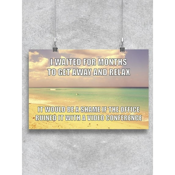 Vacation Vs Work Quote Poster -Image by Shutterstock