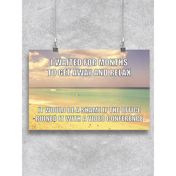 Vacation Vs Work Quote Poster -Image by Shutterstock