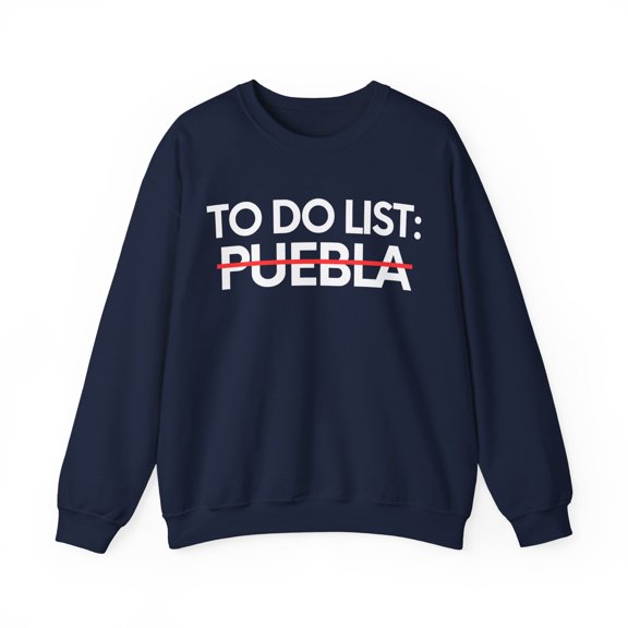 Vacations To Do List Puebla City Travel Tourism Me Gildan 18000 Sweatshirt