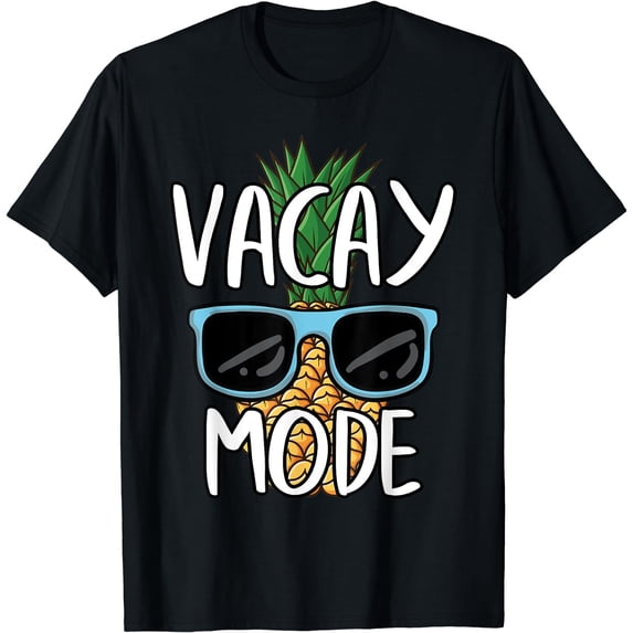 Vacay Mode Funny Family Trip Summer Vacation Pineapple T-Shirt