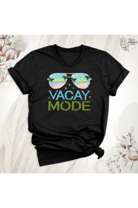 Vacay Mode Shirt, Beach Vacation T-Shirt, Girl'S Weekend Shirt, Bestie Friends Trip Party Tee, Cruise Family Shirts, Spring Break Tee, Full Size S-5XL