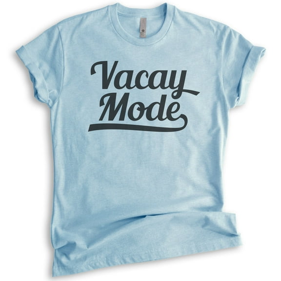 Vacay Mode Shirt, Unisex Women's Men's Shirt, Vacay Shirt, Beach Shirt, Vacation Travel Shirt, Island Shirt, Heather Light Blue, Medium