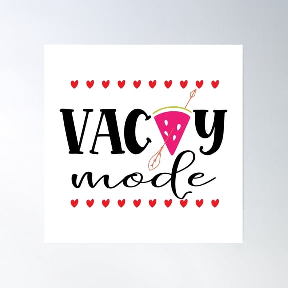 Vacay Mode Summer Vacation Watermelon Travel Poster Wall Art, Modern Wall Decor, 16x16 UNFRAMED