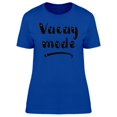 thumbnail image 1 of Vacay Mode Tee Women's -Image by Shutterstock, 1 of 1