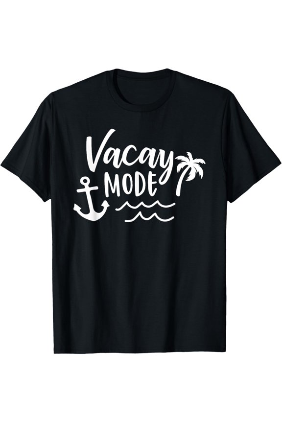 Vacay Mode shirt Vacation Beach Family Cute Cruise Women men T-Shirt- Classic Beach please shirts Unisex 100% Cotton Crew Neck T-Shirt Breathable Casual Everyday Wear Affordable Graphic Soft Cheap t
