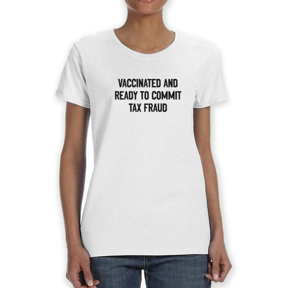 Vaccinated And Ready T-Shirt Women -Smartprints Designs, Female x-Large