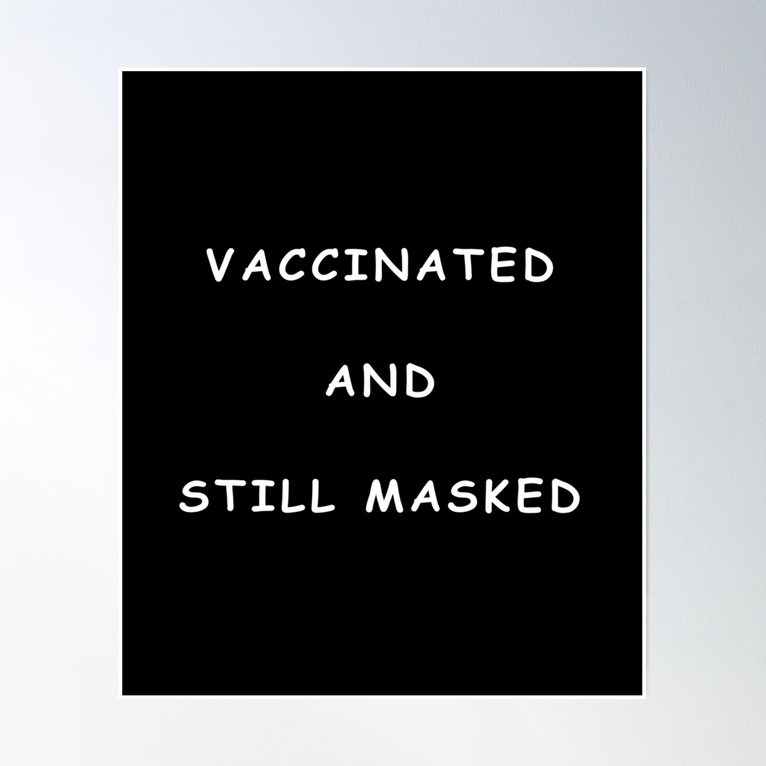 Vaccinated And Still Masked Face Cover, Social Distancing Face Mask ...