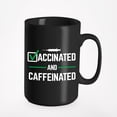 thumbnail image 1 of Vaccinated and Caffeinated feat. a Syringe Cup, Black 15oz Ceramic Mug, 1 of 5