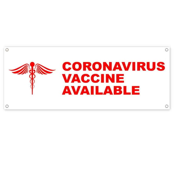 Vaccine Available Staff 13 oz Vinyl Banner With Metal Grommets