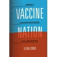 thumbnail image 1 of Vaccine Nation : America's Changing Relationship with Immunization (Paperback), 1 of 1