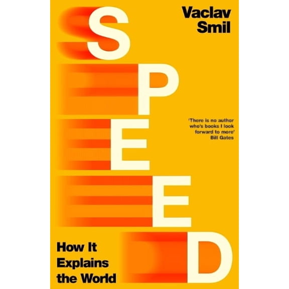 Vaclav Smil Speed (Paperback)