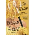 thumbnail image 1 of Pre-Owned Vacuum in the Dark (Paperback) 1501182153 9781501182150, 1 of 1