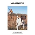 thumbnail image 1 of VadÃ¡szkutya, (Paperback), 1 of 1