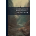 thumbnail image 1 of Vaderlandsch Woordenboek, Volumes 27-28 (Paperback), 1 of 1