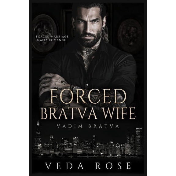 Vadim Bratva Forced Bratva Wife: Forced Marriage Mafia Romance, Book 5, (Paperback)