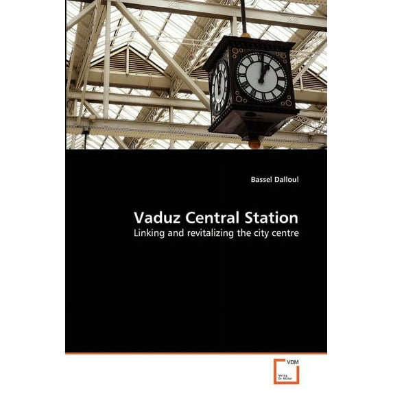 Vaduz Central Station (Paperback)