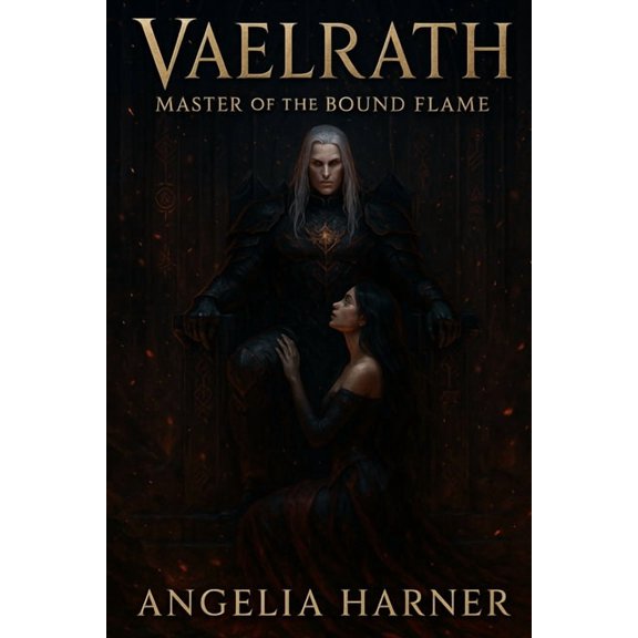 Vaelrath Master of the bound flame, (Paperback)