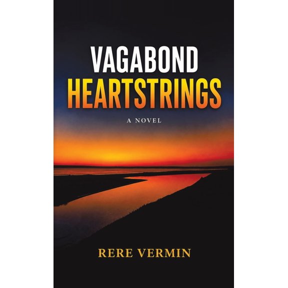 Vagabond Heartstrings, (Hardcover)