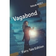 Vagabond Vagabond 001 Fairy Tale Edition, Book 1, Paperback