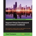 thumbnail image 1 of Vagrant Virtual Development Environment Cookbook, (Paperback), 1 of 1